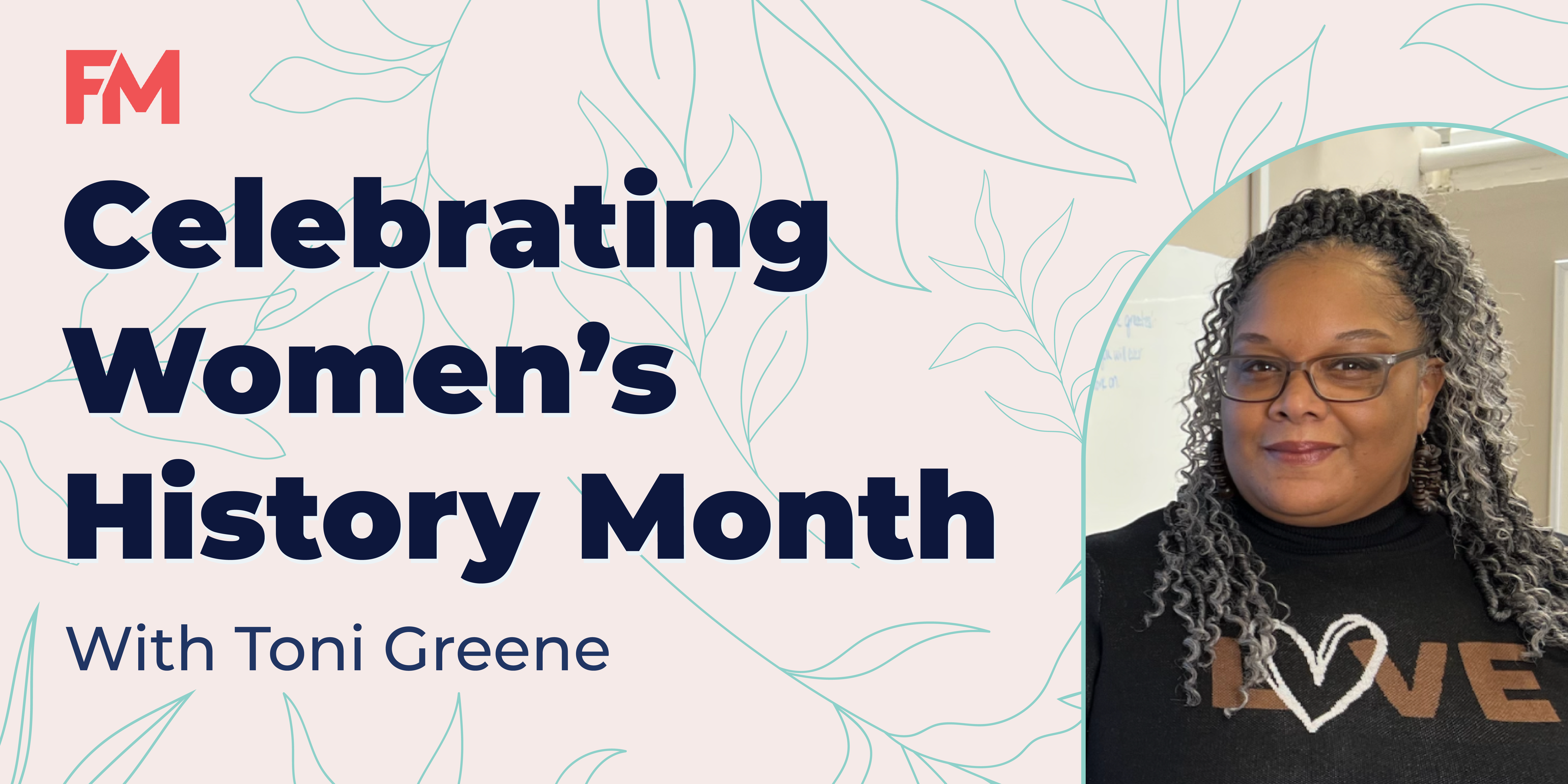 Women’s History Month - Toni Greene